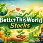 BetterThisWorld Stocks