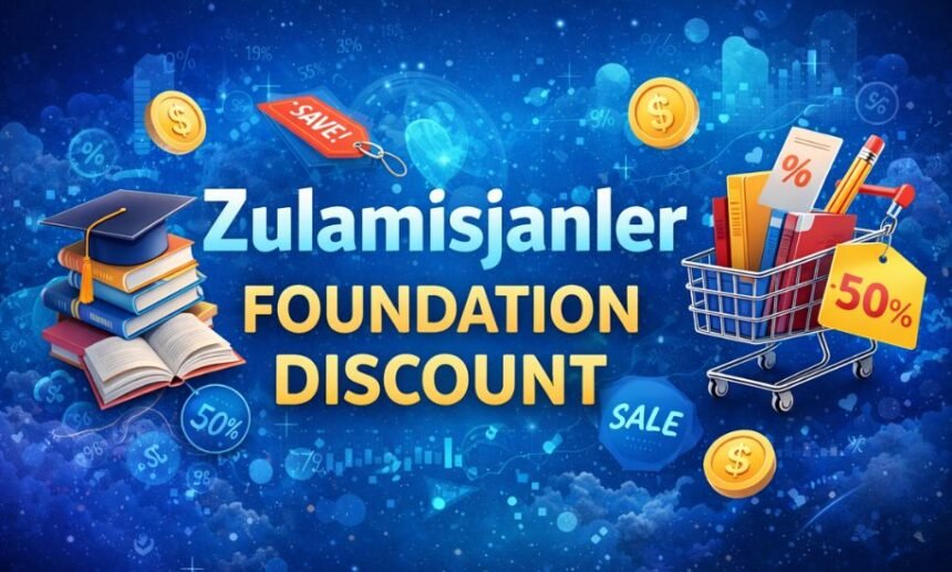 Zulamisjanler Foundation Discount